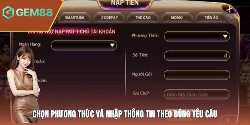 Chọn phương thức và nhập thông tin theo đúng yêu cầu