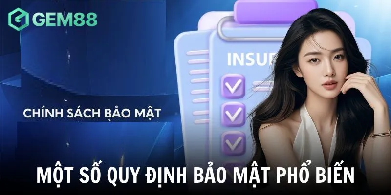 Một số quy định bảo mật phổ biến hàng đầu